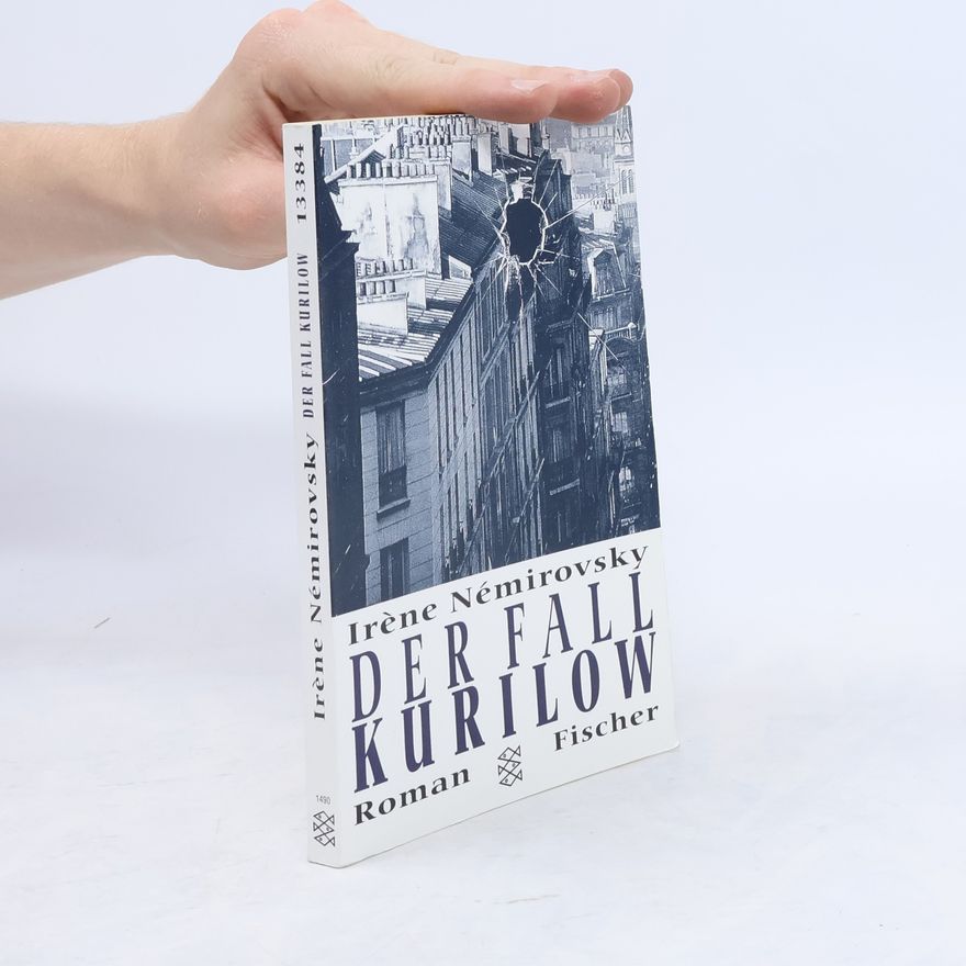 Irène Némirovsky Der Fall Kurilow