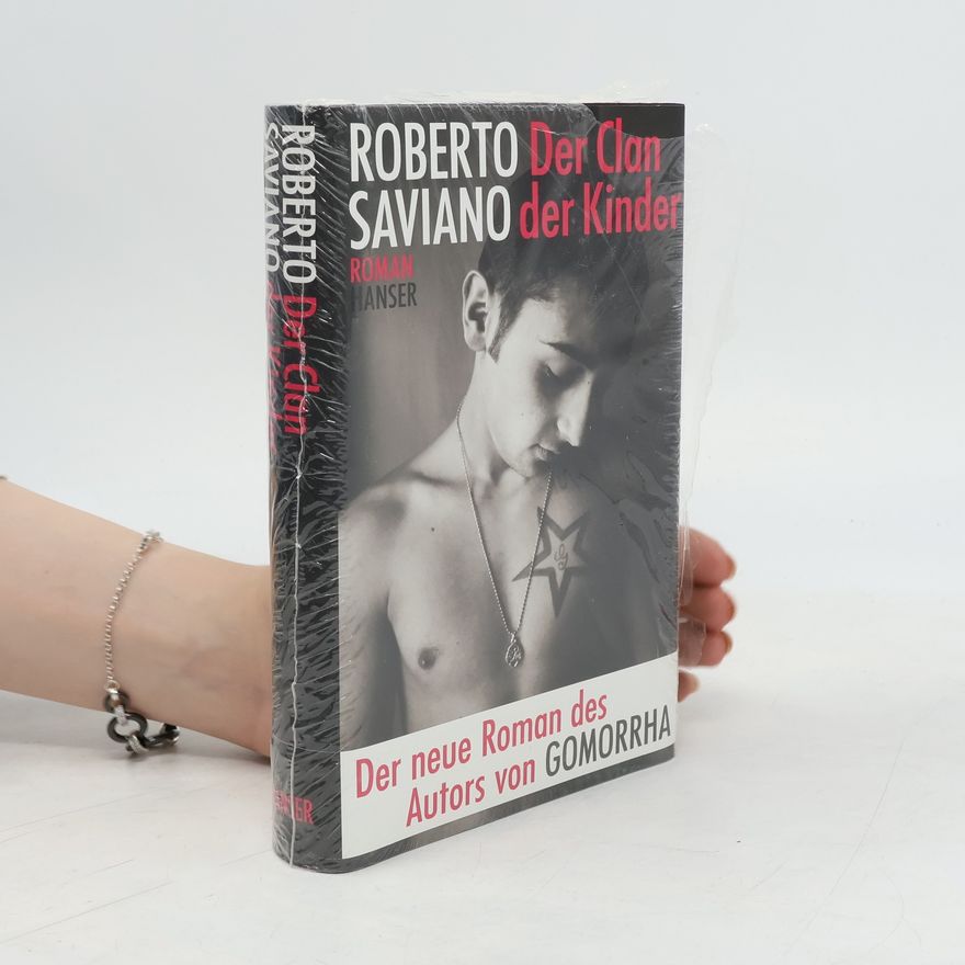 Roberto Saviano Der Clan der Kinder