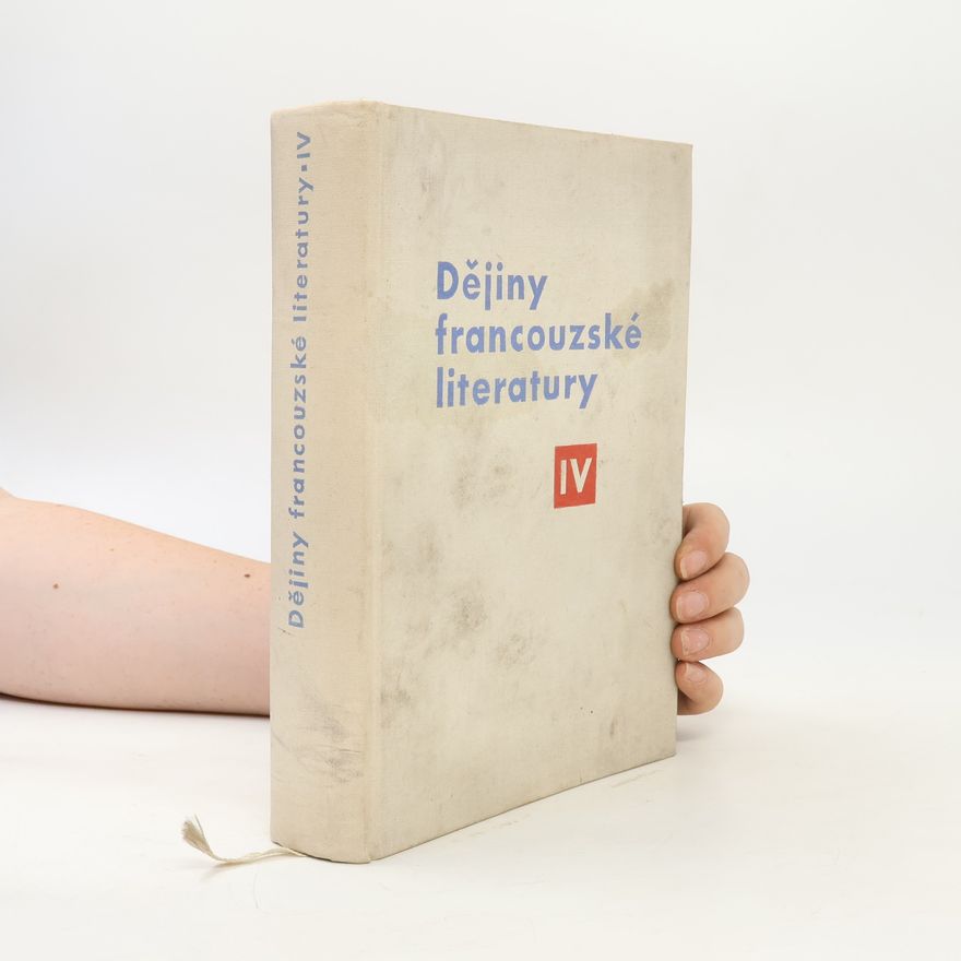 Šimek Otakar Dějiny francouzské literatury v obrysech IV.