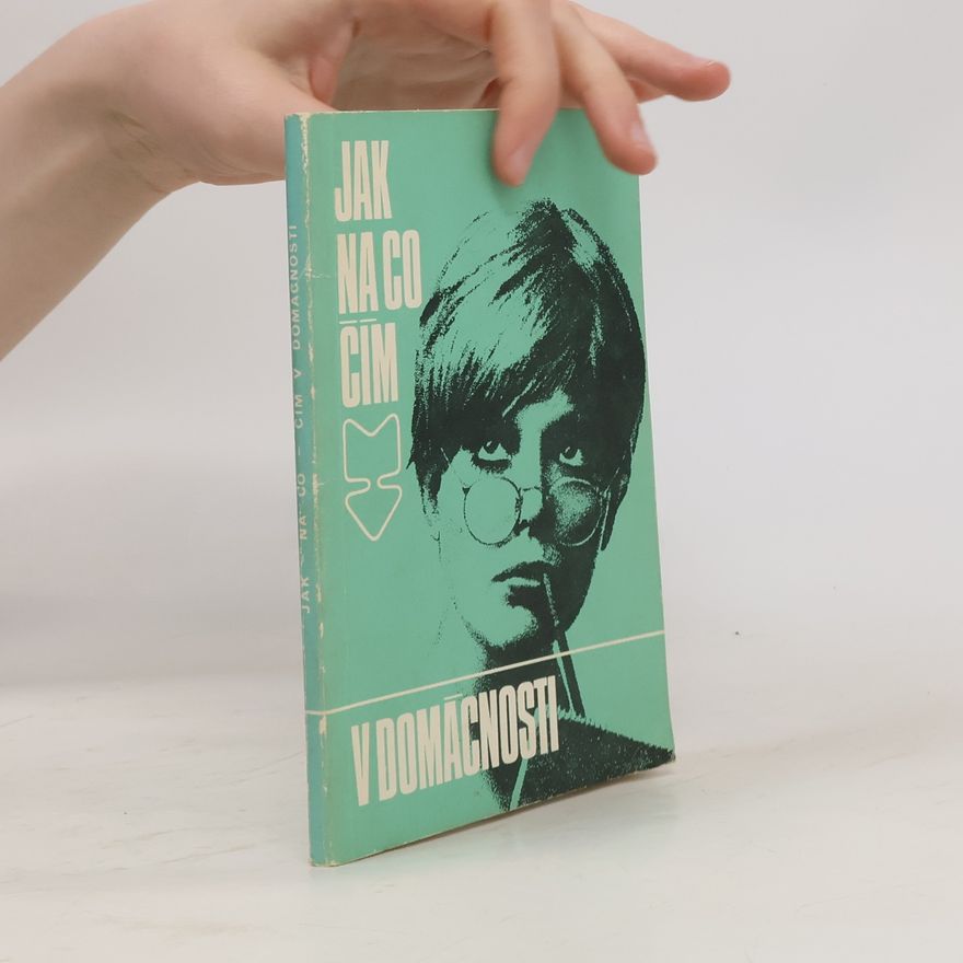 Autorenkollektiv Jak na co čím v domácnosti