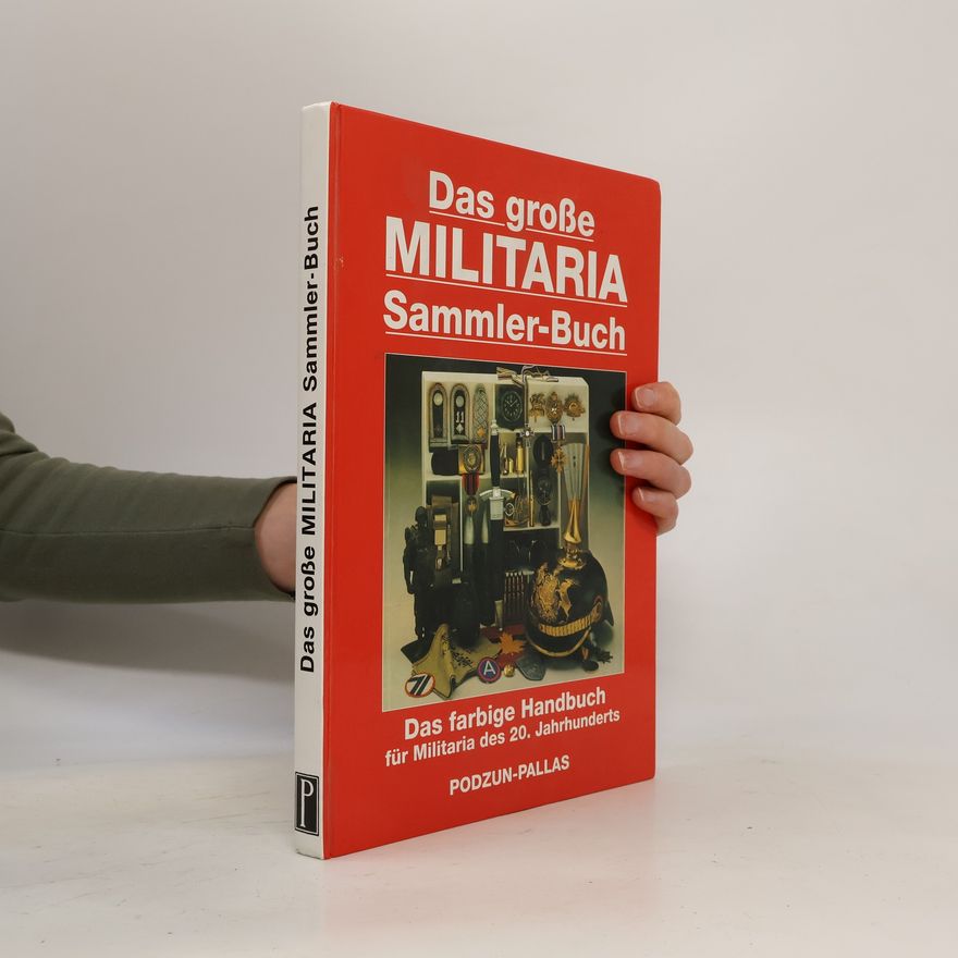 Joe Lyndhurst Das grosse Militaria-Sammler-Buch