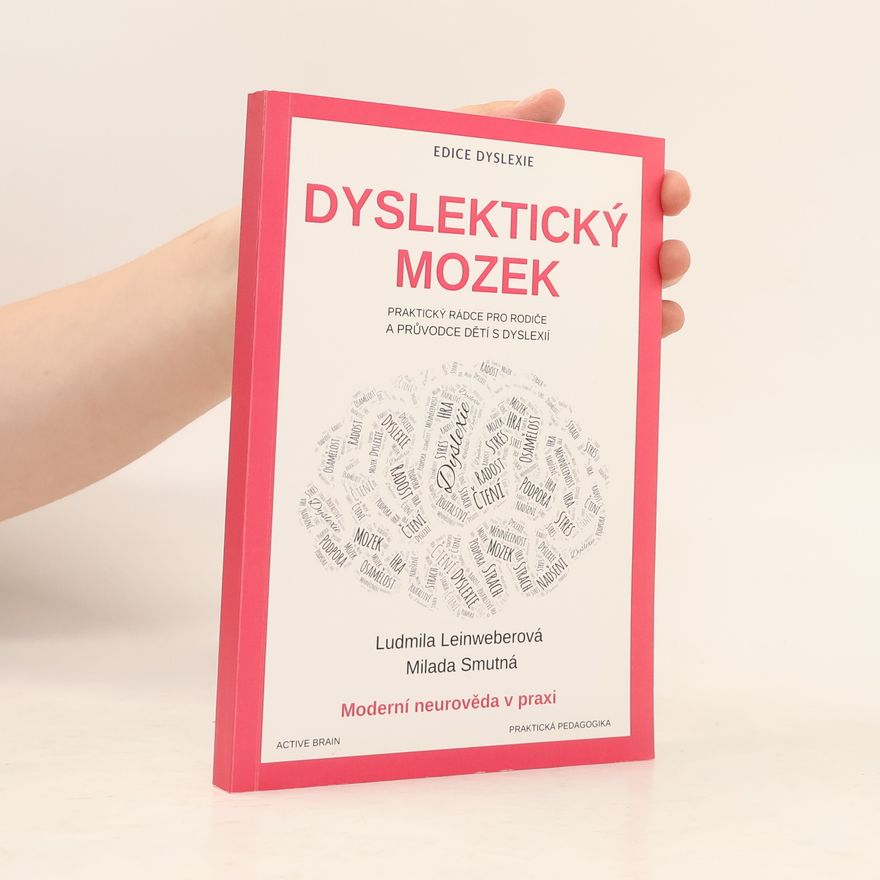 Milada Smutná Dyslektický mozek