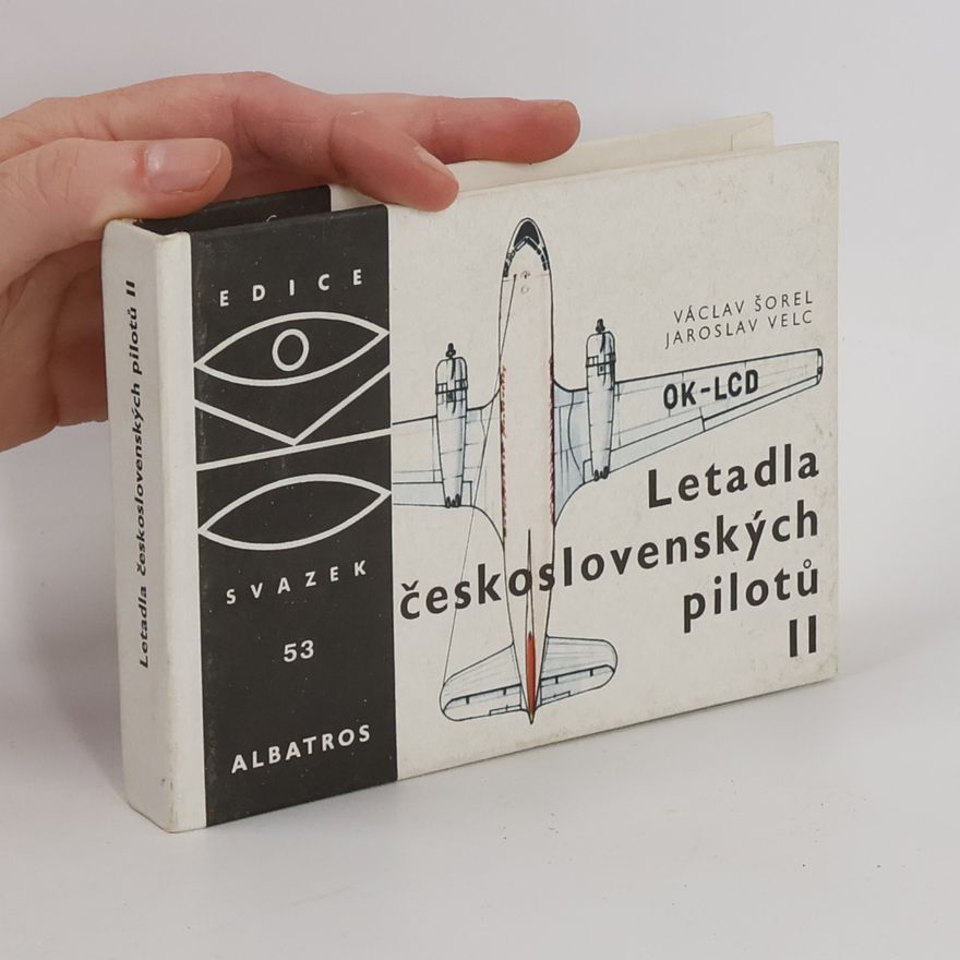 Václav Šorel Letadla československých pilotů II