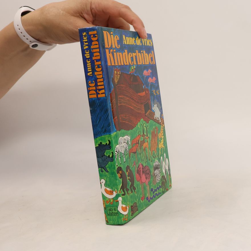 Anne de Vries Die Kinderbibel