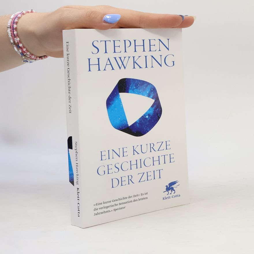 Stephen Hawking Eine kurze Geschichte der Zeit