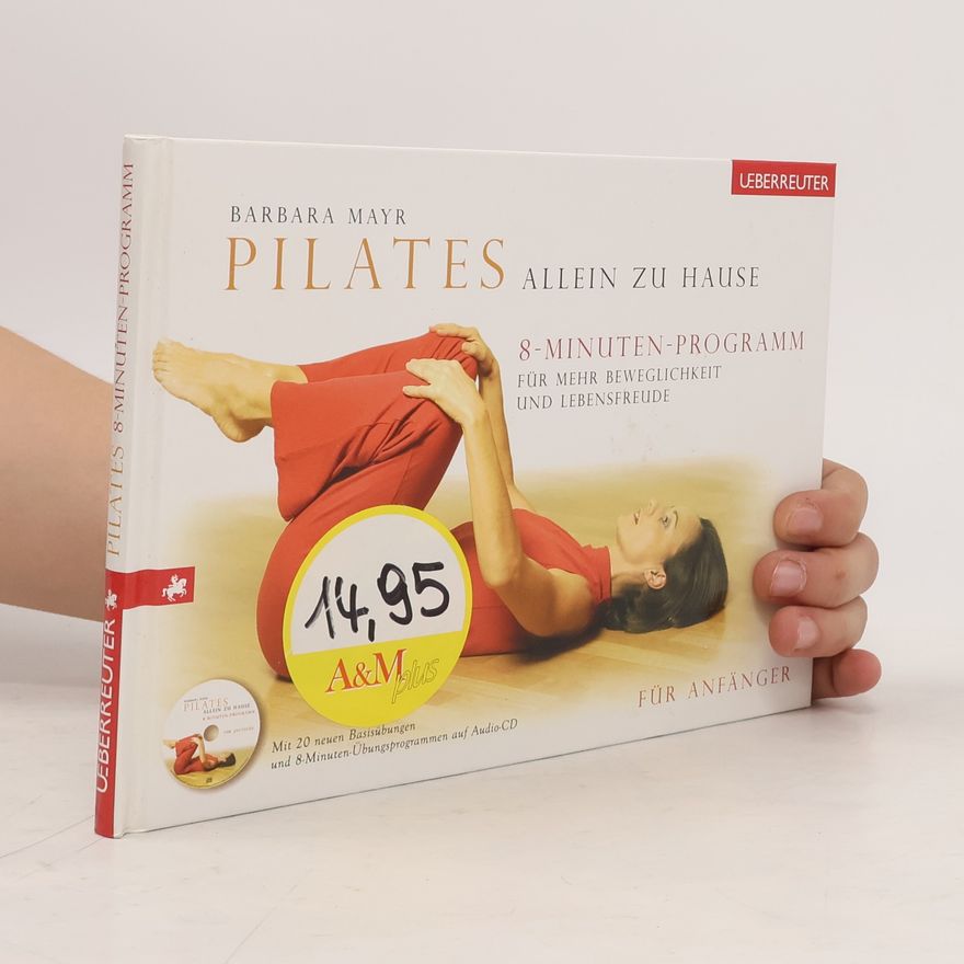 Barbara Mayr Pilates allein zu Hause für Anfänger