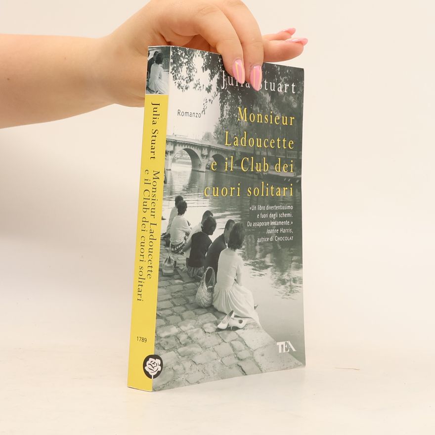 Julia Stuart Monsieur Ladoucette e il club dei cuori solitari