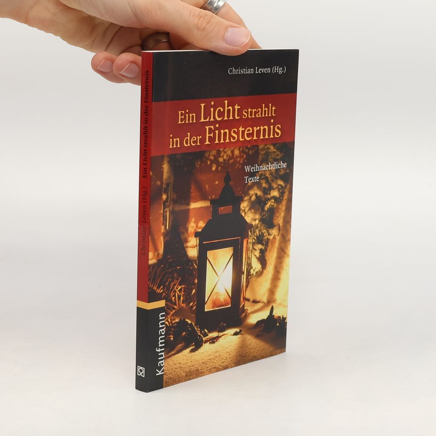 Christian Leven Ein Licht strahlt in der Finsternis