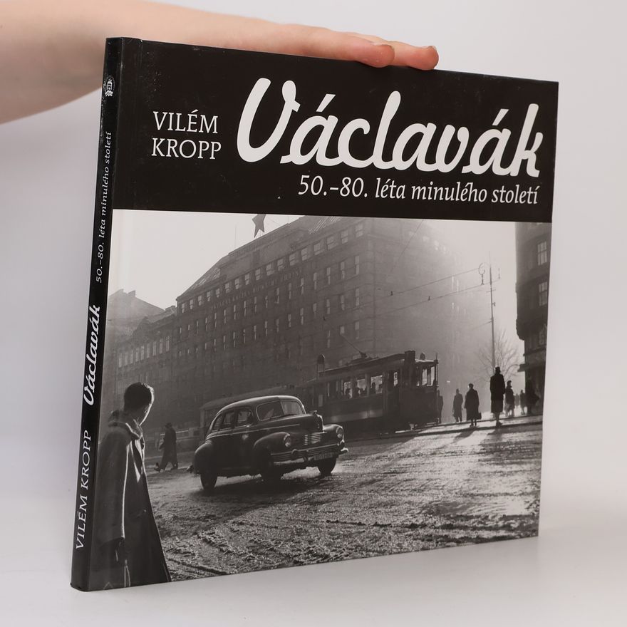 Vilém Kropp Václavák : 50.-80. léta minulého století