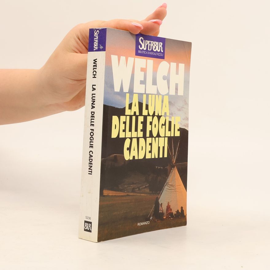 James Welch Superbur - 236: La luna dalle foglie cadenti