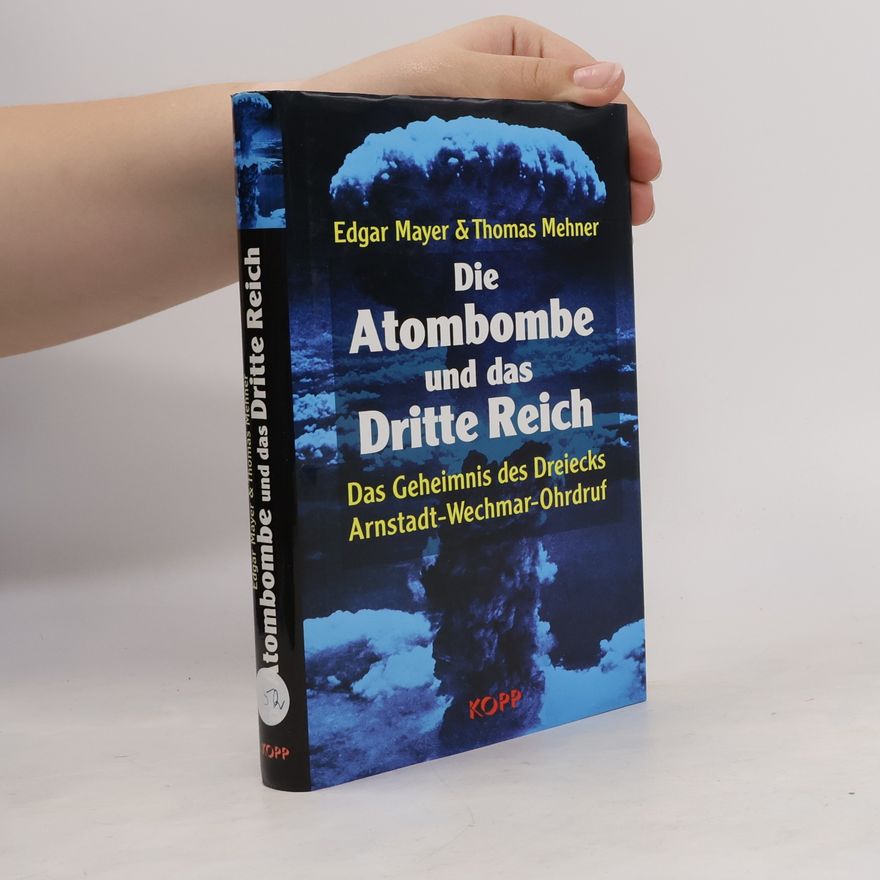 Edgar Mayer Die Atombombe und das Dritte Reich