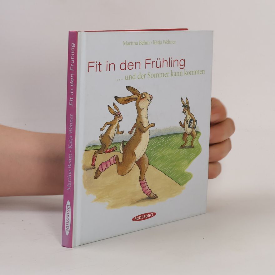 Martina Behm Fit in den Frühling ... und der Sommer kann kommen