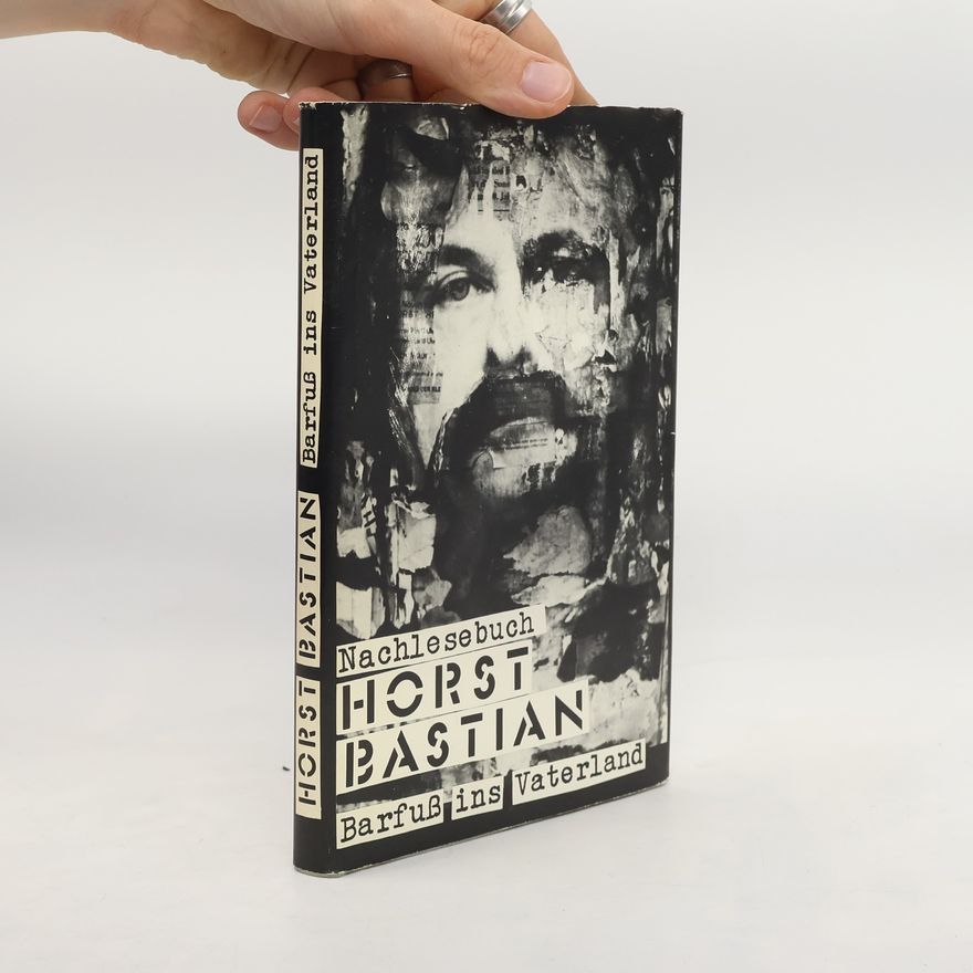Horst Bastian Barfuss ins Vaterland