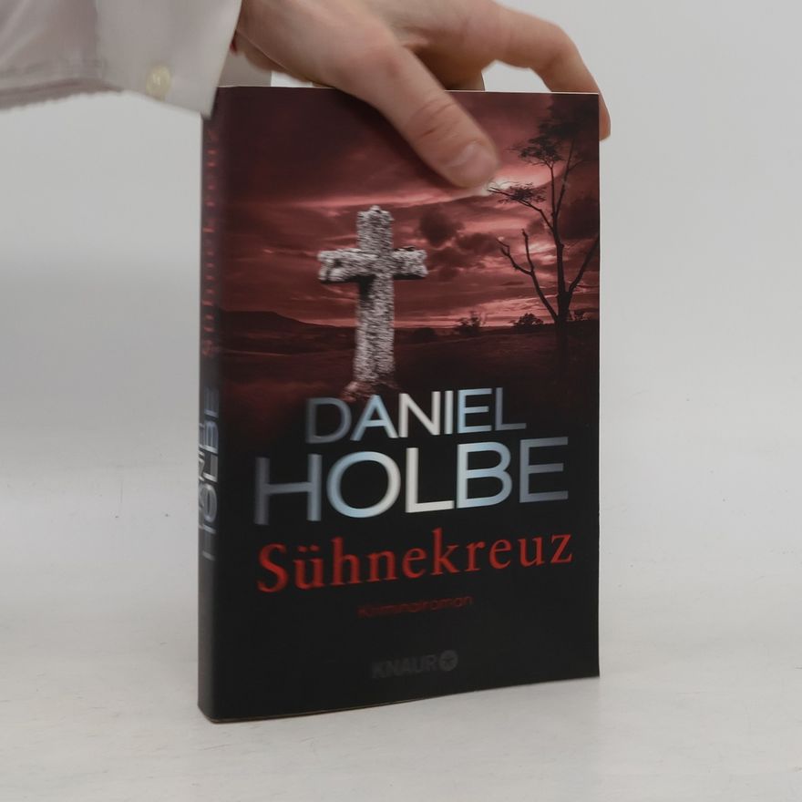 Daniel Holbe Sühnekreuz