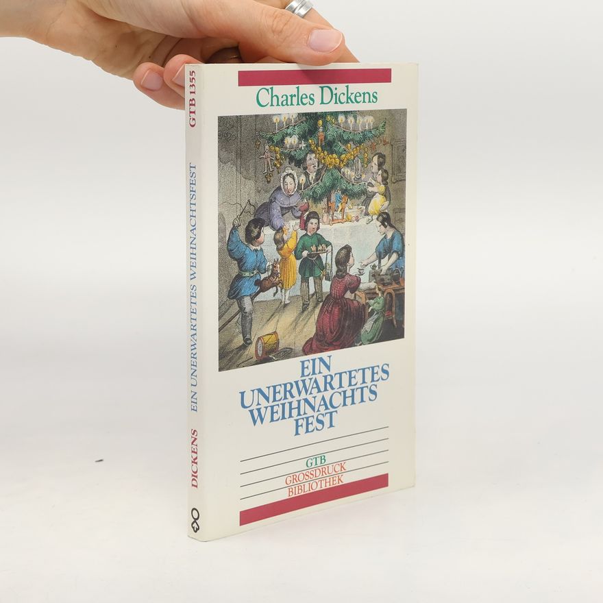 Charles Dickens Ein unerwartetes Weihnachtsfest