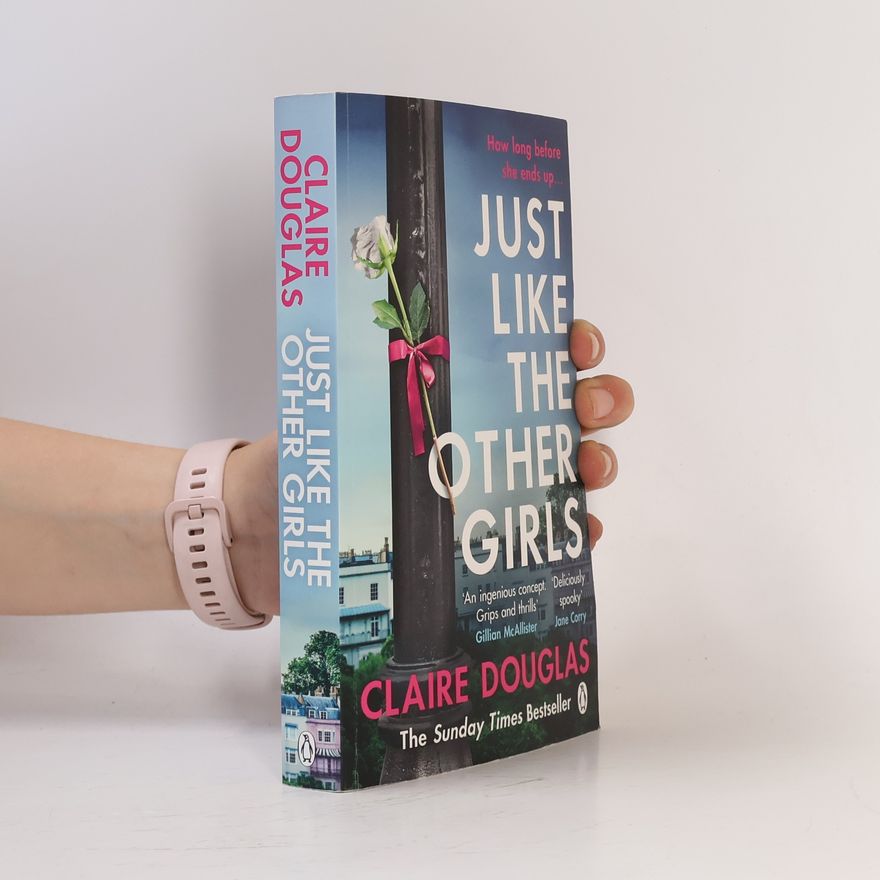 Claire Douglas Just Like the Other Girls