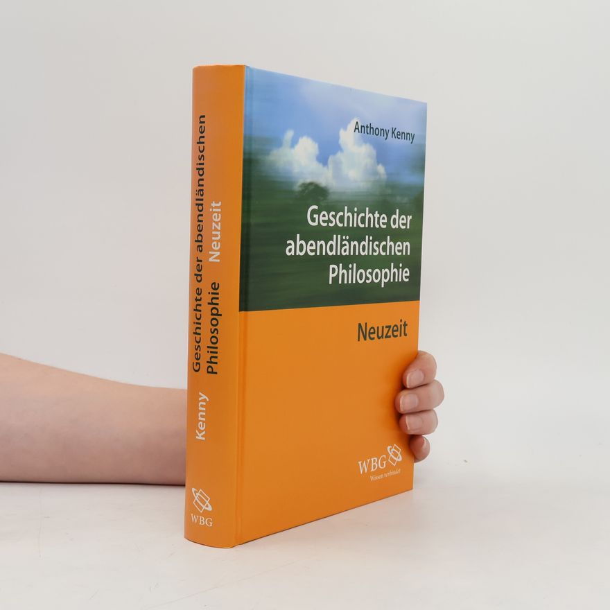 Anthony Kenny Geschichte der abendländischen Philosophie
