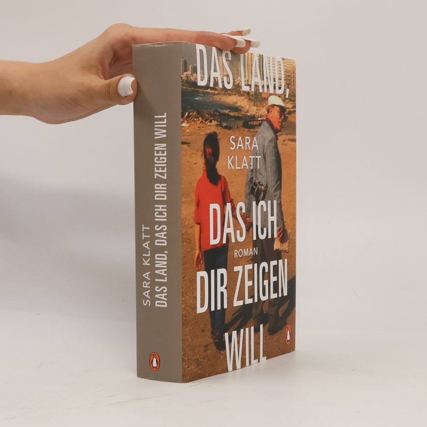 Sara Klatt Das Land, das ich dir zeigen will