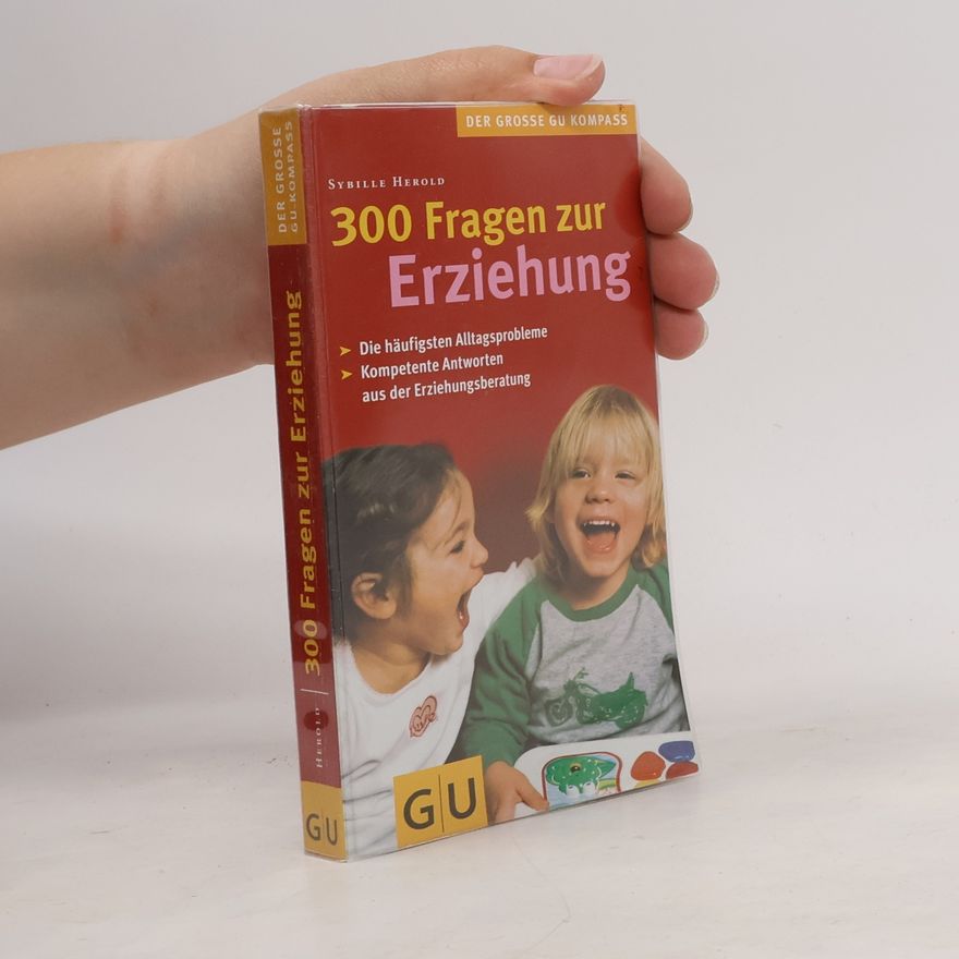Sybille Herold 300 Fragen zur Erziehung