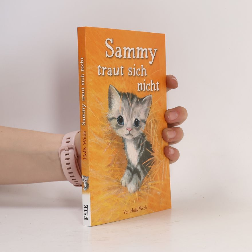 Holly Webb Sammy traut sich nicht