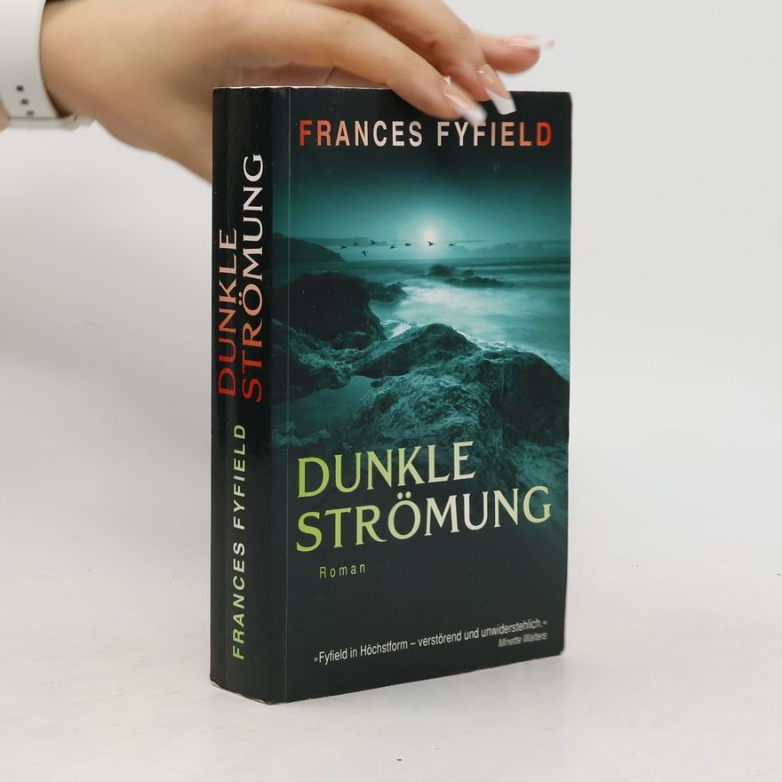 Frances Fyfield Dunkle Strömung