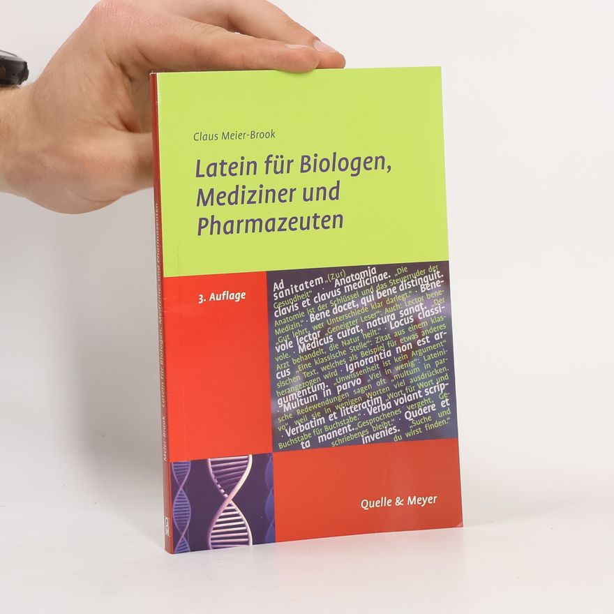 Claus Meier Brook Latein für Biologen, Mediziner und Pharmazeuten - 3. Auflage