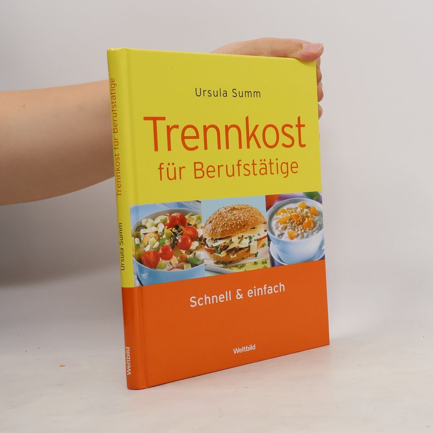 Ursula Summ Trennkost für Berufstätige