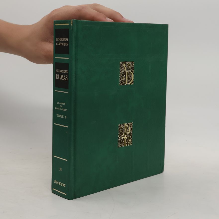Alexandre Dumas der Ältere Le Comte de Monte-Cristo 4