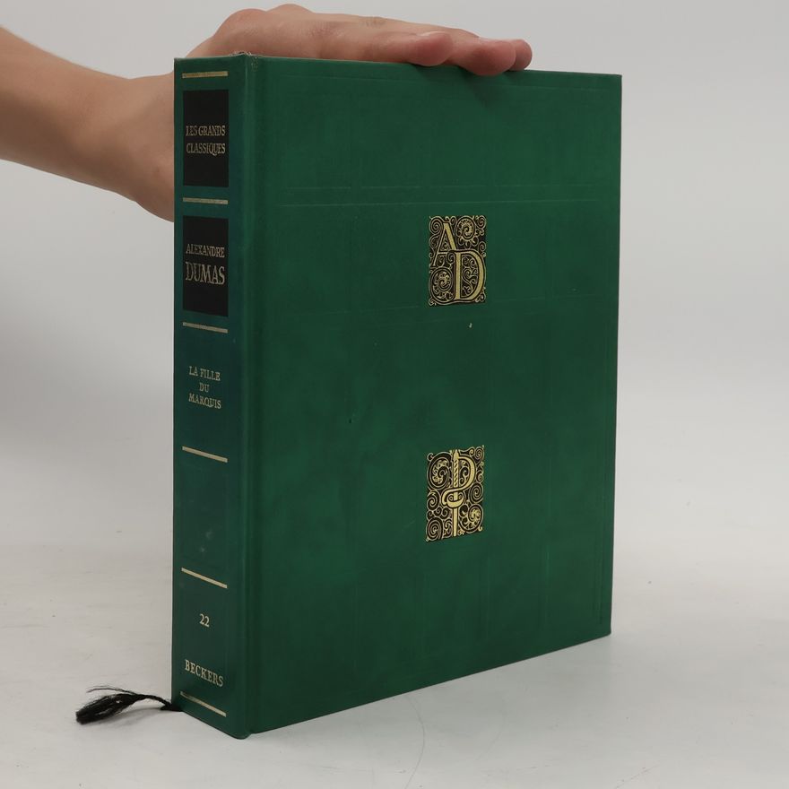 Alexandre Dumas der Ältere La Fille du marquis