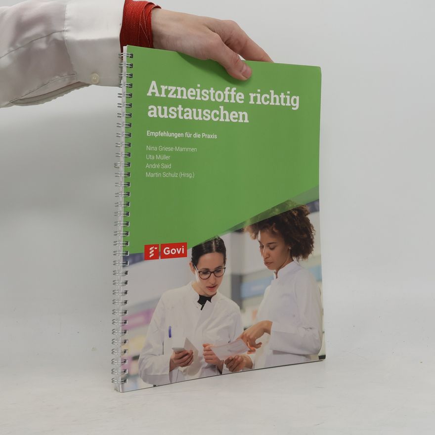 André Said Arzneistoffe richtig austauschen