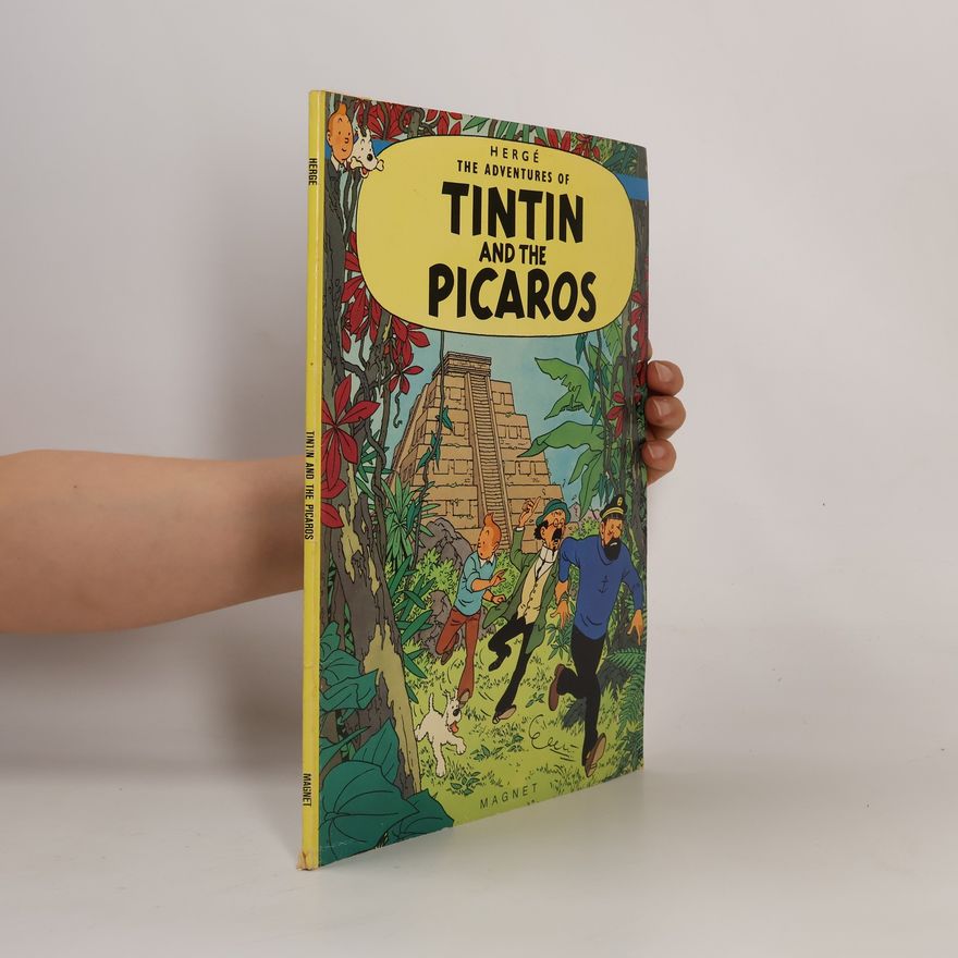 Hergé The Adventures of Tintin: Tintin and the Picaros