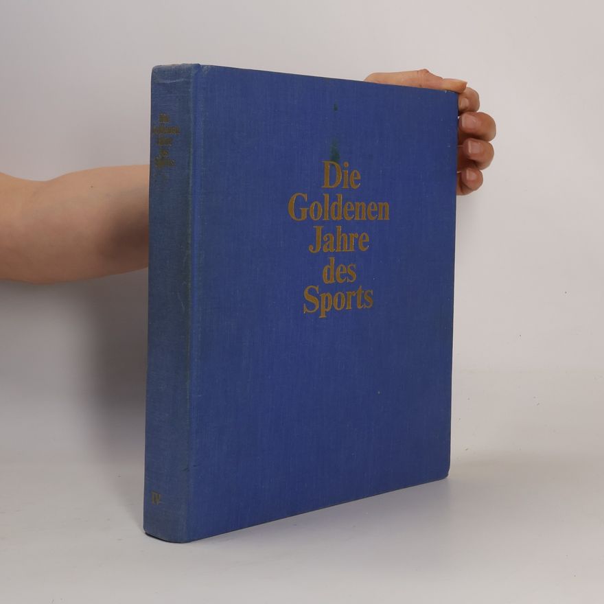 Karl Erb Die goldenen Jahre des Sports
