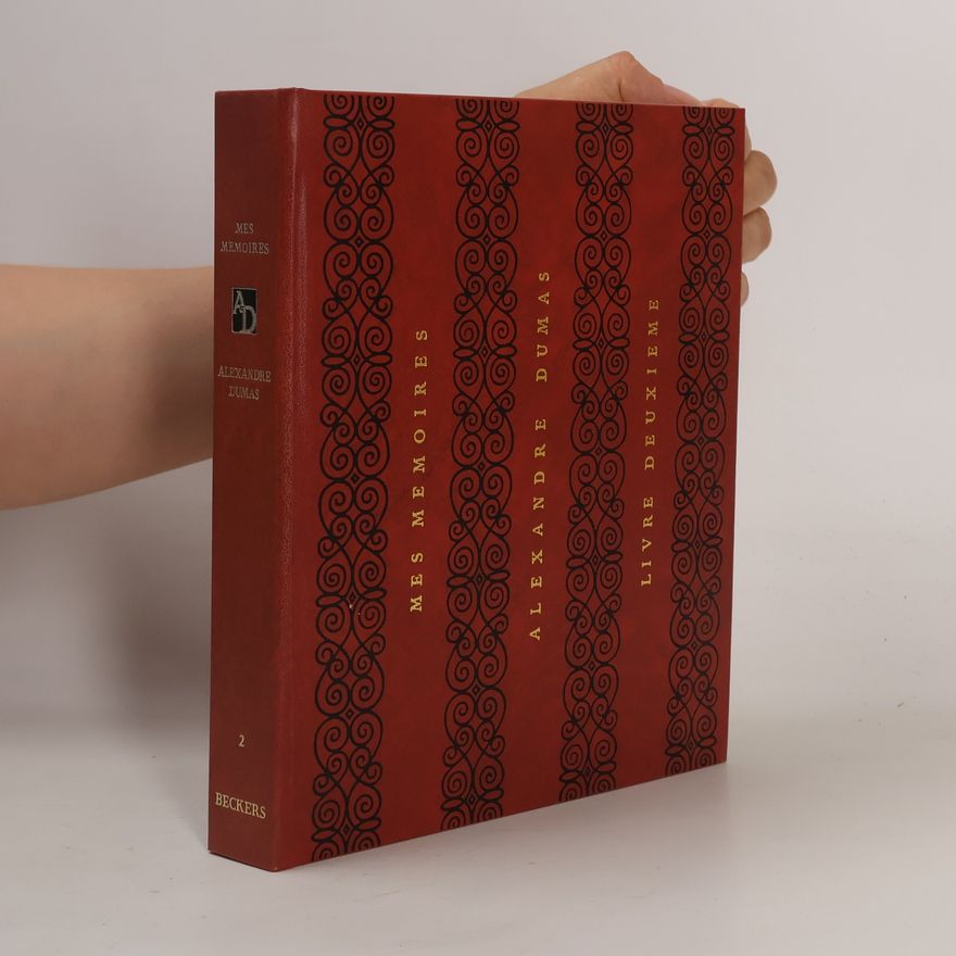 Alexandre Dumas der Ältere Les mémoires d'Alexandre Dumas 2