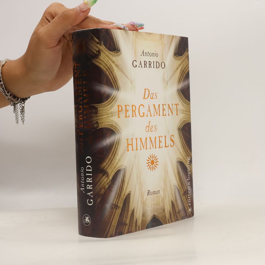 Antonio Garrido Das Pergament des Himmels