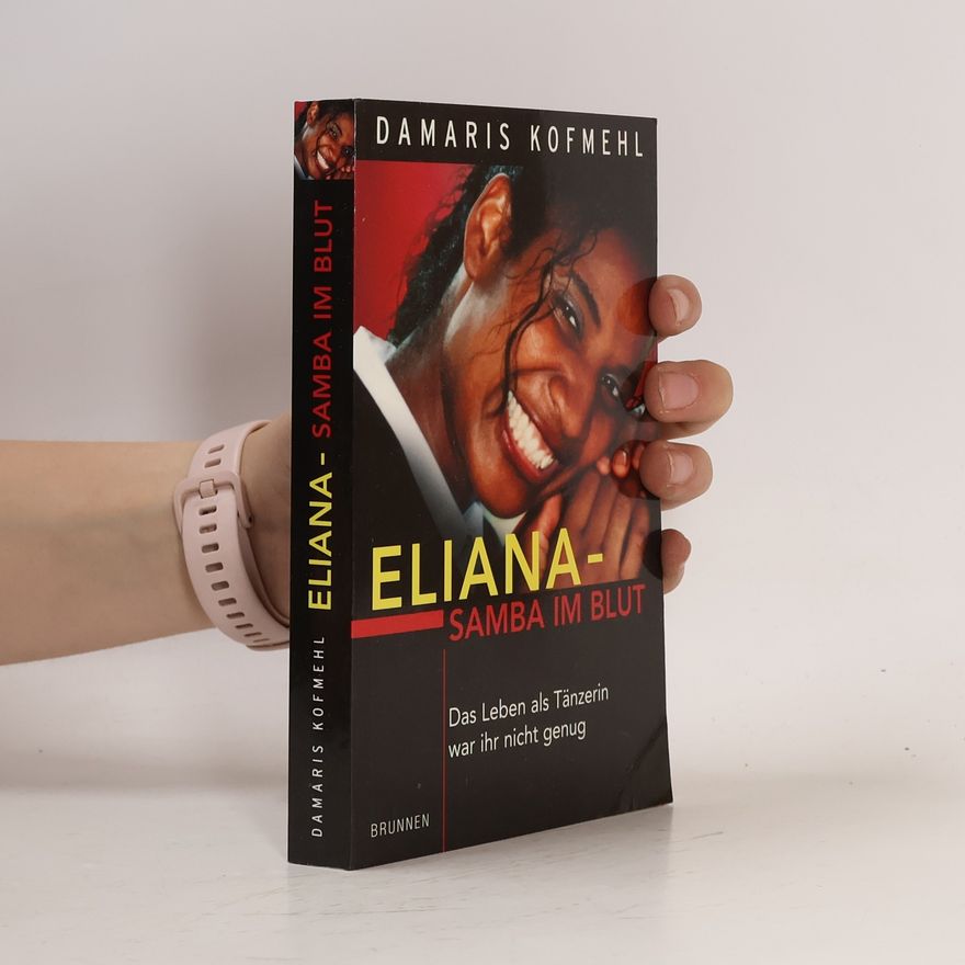 Damaris Kofmehl Eliana - Samba im Blut