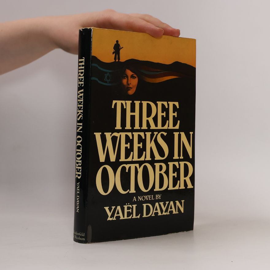 Yael Dayan Three Weeks in October