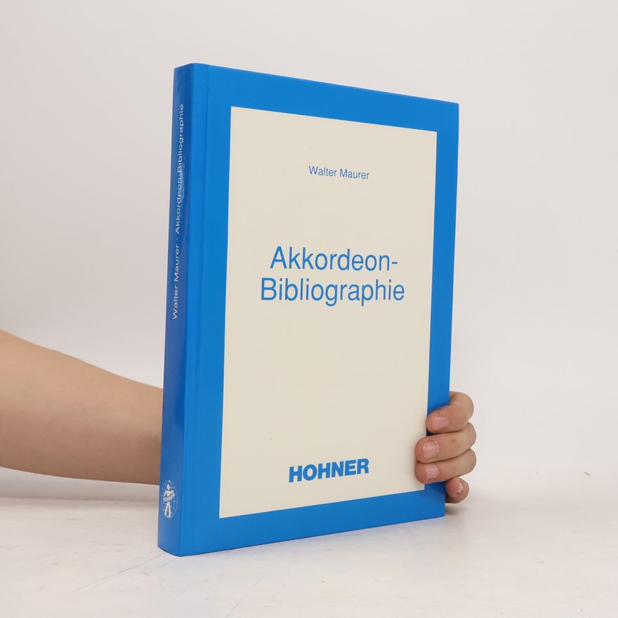 Walter Maurer Akkordeon-Bibliographie