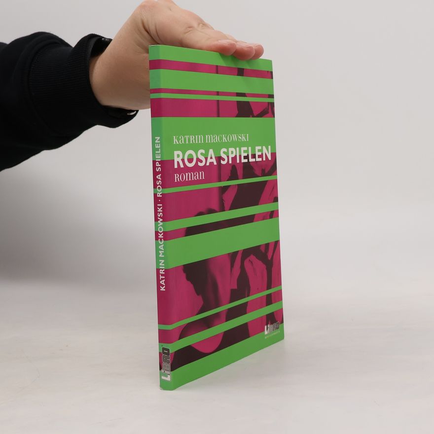 Katrin Mackowski Rosa spielen