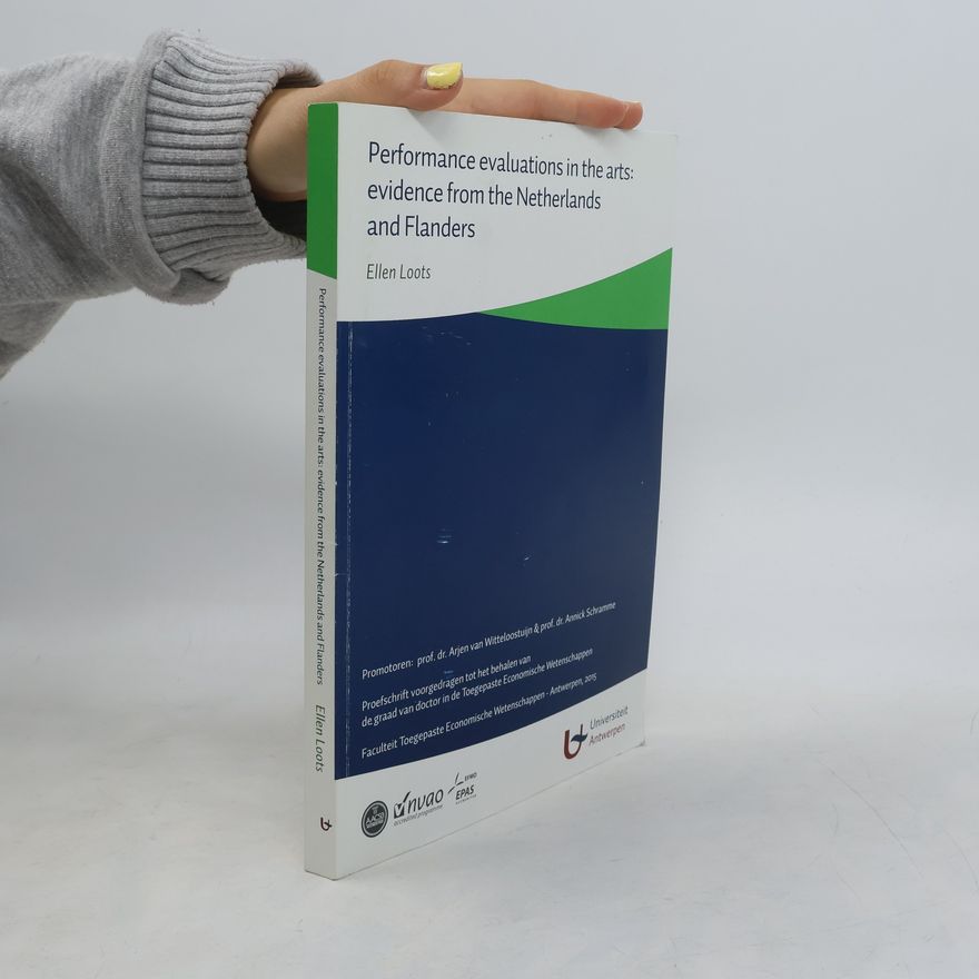 Arjen van Witteloostuijn Performance Evaluations in the Arts