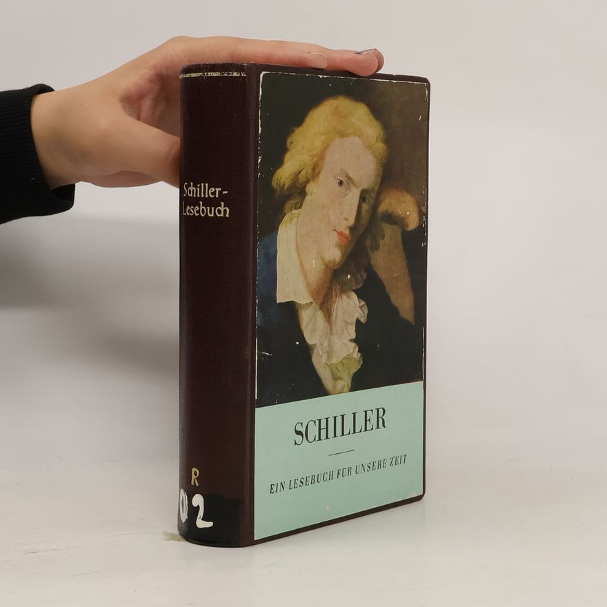 Various authors Schiller. Ein Lesebuch für unsere Zeit