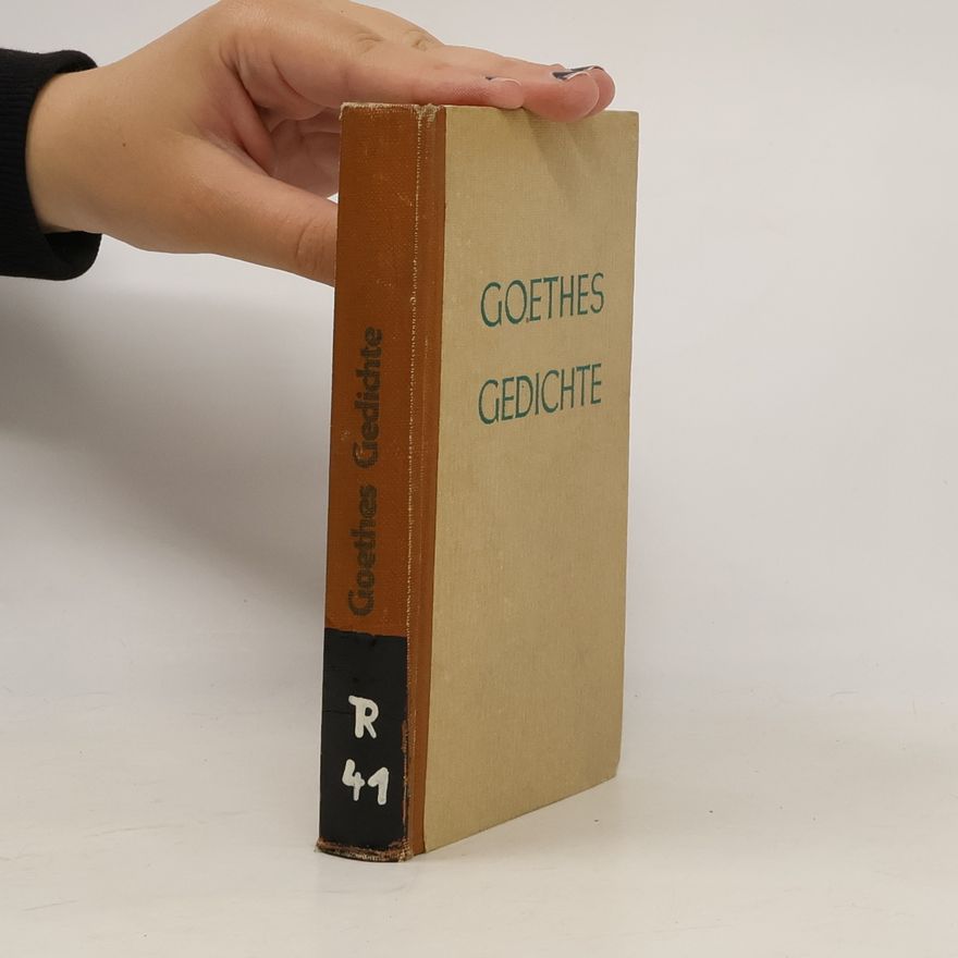 Johann Wolfgang von Goethe Goethes Gedichte