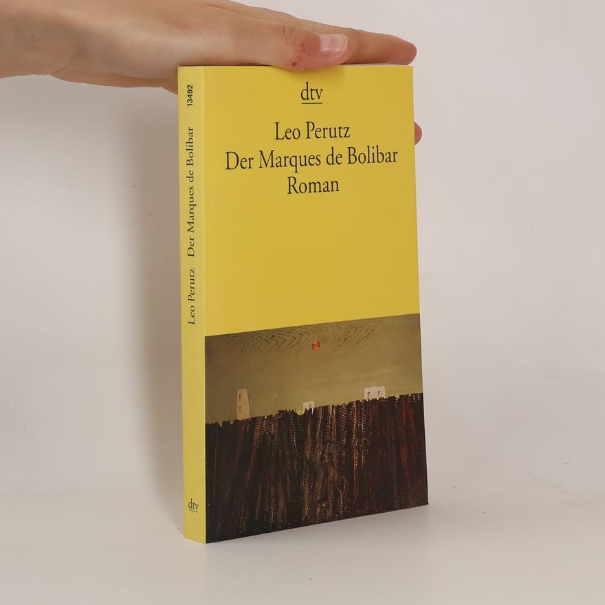 Leo Perutz Der Marques de Bolibar