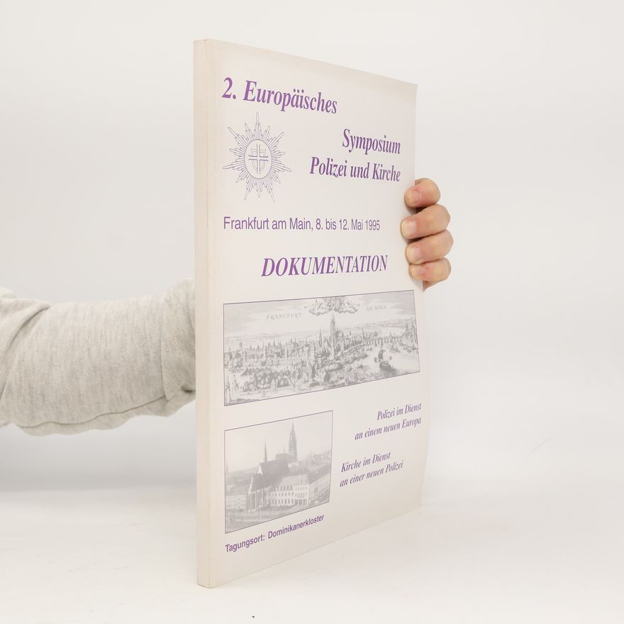 Siegfried Schindele 2. Europäisches Symposium Polizei und Kirche