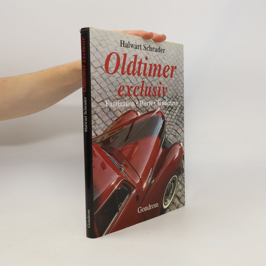 Halwart Schrader Oldtimer exclusiv