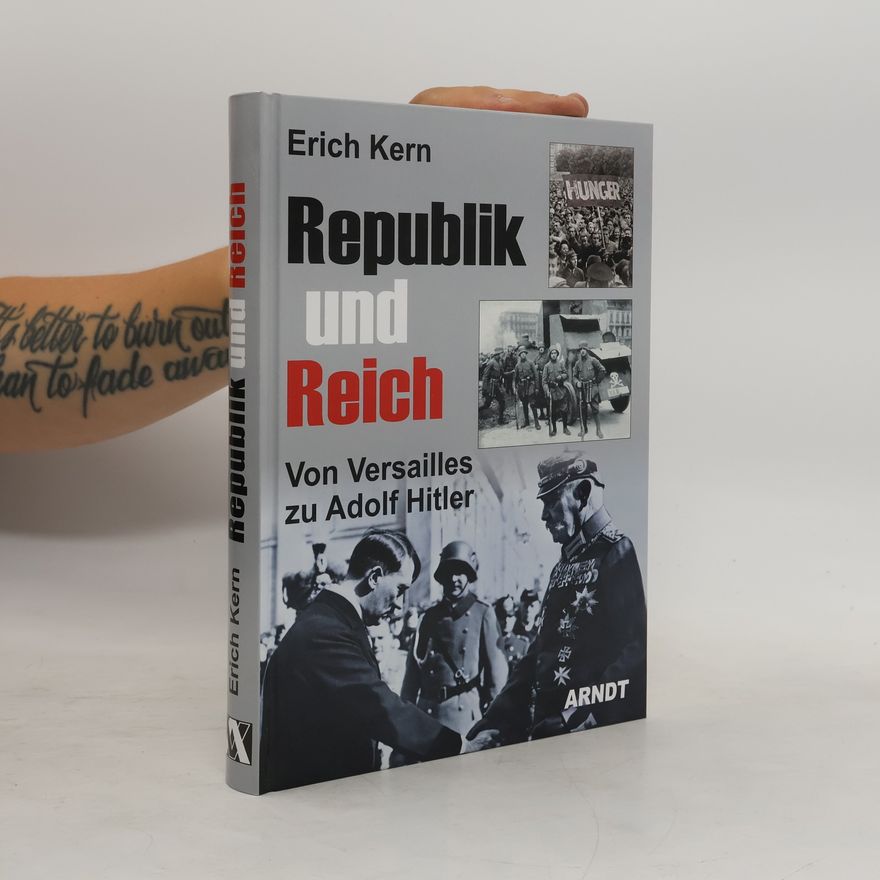 Erich Kern Republik und Reich