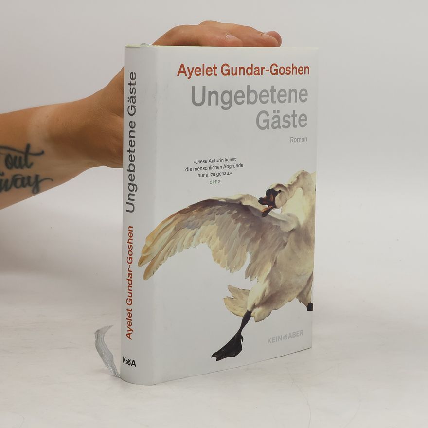 Ayelet Gundar-Goshen Ungebetene Gäste