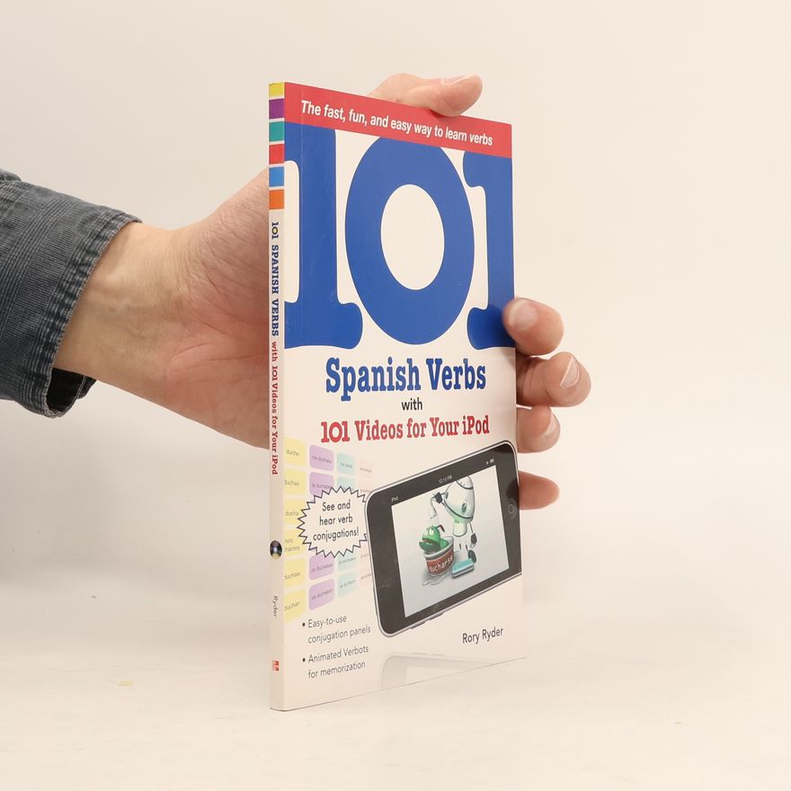Rory Ryder 101 Spanish Verbs With 101 Videos for Your iPod