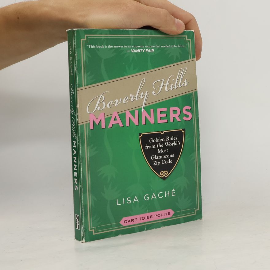 Lisa Gaché Beverly Hills Manners
