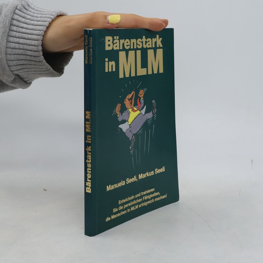 Markus Seeli Bärenstark in MLM