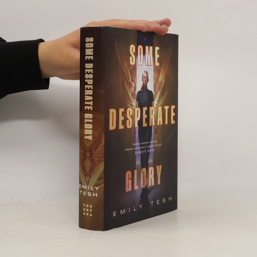 Emily Tesh Some Desperate Glory